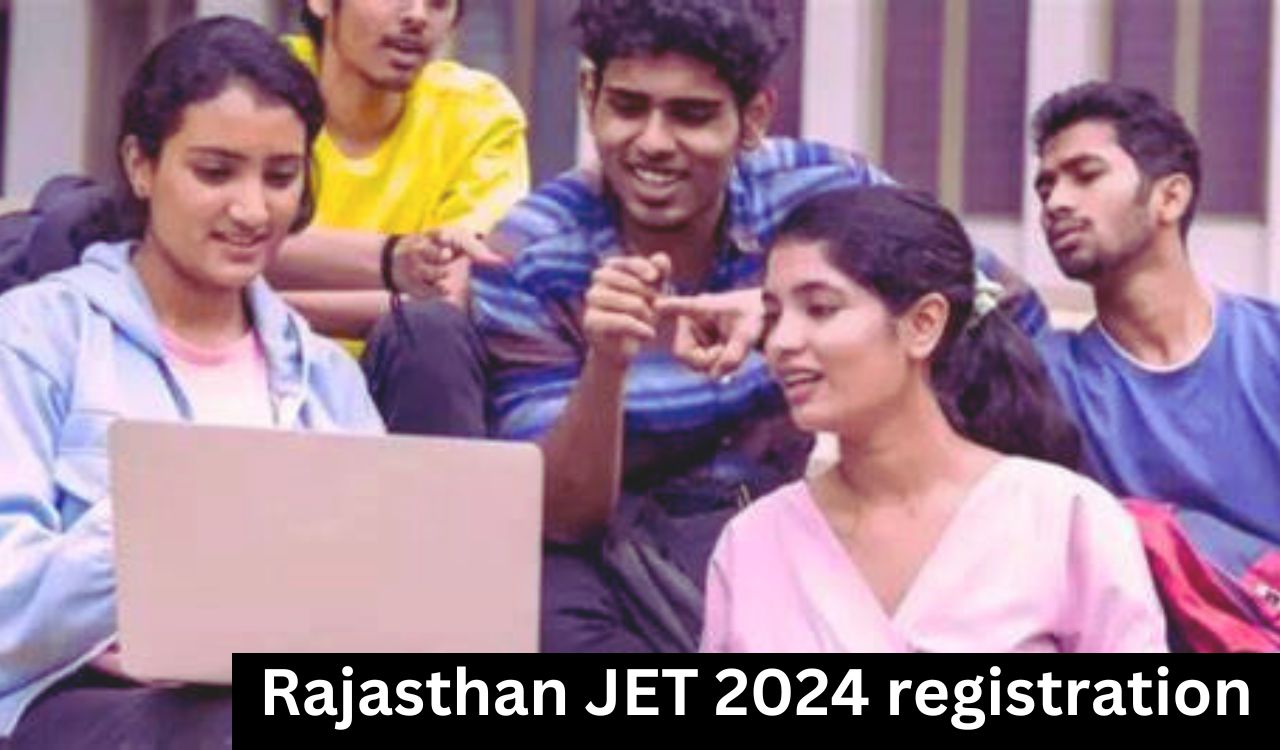 Rajasthan JET 2024 registration